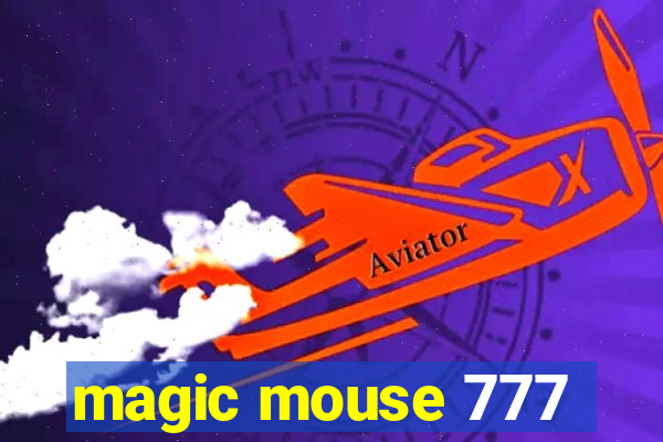 magic mouse 777